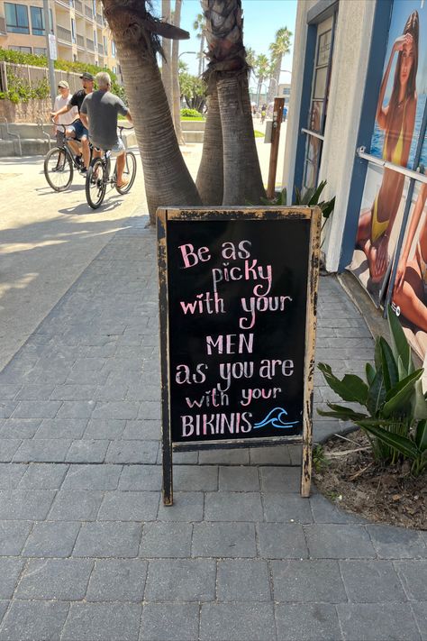 mission beach san diego swimsuit sign-> be as picky with your men as you are with your bikinis -> real af. Mission Beach San Diego, Beach San Diego, Beach Sign, Mission Beach, San Diego Beach, Beach Signs, Your Man, San Diego, Quotes