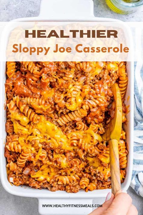 Casseroles With Ground Beef Healthy, Recipes With Shredded Cheese, Sloppy Joe Pasta Bake, Cheesy Sloppy Joe Casserole, Dairy Free Casserole, Ground Turkey Sloppy Joes Healthy, Ground Turkey Casserole Recipes, One Pot Sloppy Joe Pasta, Healthy Sloppy Joe Casserole