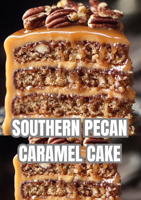 Southern Pecan Caramel Cake Butter Pecan Layer Cake, Southern Thanksgiving Desserts, Southern Pecan Caramel Cake, Cowboy Cake Ideas, Caramel Pecan Cake Recipe, Caramel Pecan Upside Down Cake, Pecan Caramel Cake, Carmel Desserts, Brownie Bowl