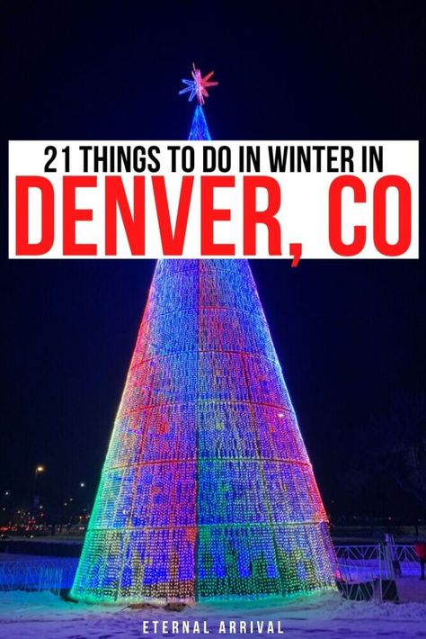 Winter In Denver Colorado, Denver Colorado Christmas, Denver Colorado In December, Denver In January, Christmas In Denver, Denver In February, Things To Do In Denver Colorado Winter, Denver In December, Denver Colorado Things To Do Winter