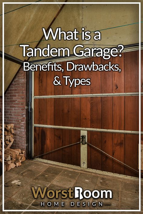 What is a Tandem Garage? Benefits, Drawbacks, & Types 3 Car Tandem Garage Organization Ideas, Tandem Garage Organization, Tandem Garage Ideas, Garage Loft Ideas, Garage Addition, Tandem Garage, Garage Loft, Garage Interior, Garage Plans