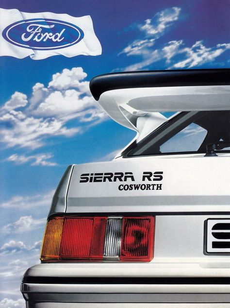 Ford Sierra Cosworth, Ford Cosworth, Ford Motorsport, Ford Rs, Mid Size Car, British Car, Ford Sierra, Racing Posters, Mercedes Benz Classic