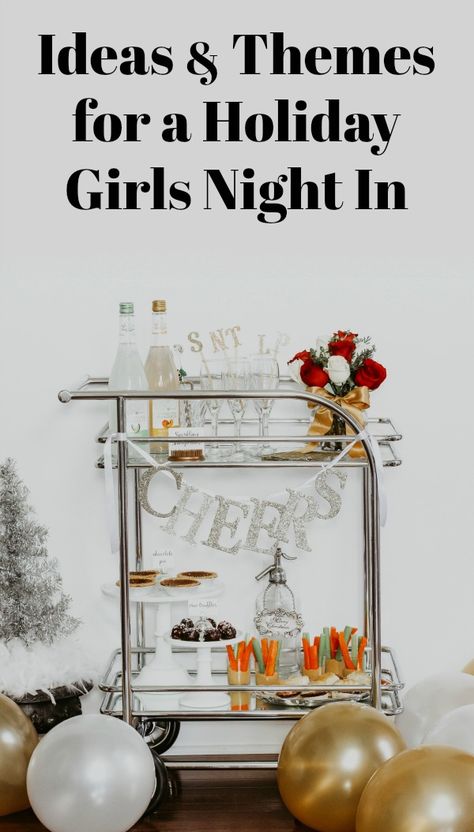 Host a ladies night Christmas party with these ideas and themes. Set up a holiday bar cart to serve cocktails and party food. #christmasparty #partyplanning #barcart Gals Christmas Party, Womens Holiday Party Ideas, Christmas Brunch Theme Party, Christmas Happy Hour Ideas, Christmas Gals Night, Hosting Christmas Party Friends, After Christmas Party Ideas, Girls Night Xmas Party Ideas, Friend Xmas Party