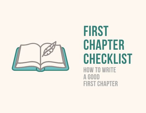 How To Plan A Chapter, How To Start A Good Story, How To Write A Great First Chapter, Book Writing Checklist, How To Start Chapter 1, How To Start To Write A Book, Writing Tips First Chapter, How To Start A First Chapter, How To Write Chapter One