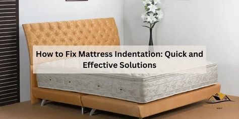 To fix mattress indentation, first remove all bedding and rotate the mattress. Use a mattress topper or add pillows to fill the indentation and even out the surface. Causes Of Mattress Indentation Mattress indentation can be caused by factors such as worn-out coils or improper weight distribution. However, you can fix this issue by rotating your mattress regularly, using a mattress topper for added support, or Firm Mattress, Mattress Topper, Pad Design, Box Spring, Coils, Easy Steps, Fabric Covered, Easy Step, Fix It