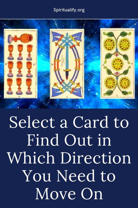 Select a Card to Find Out in Which Direction You Need to Move On Uncharted Territory, Fortune Cards, Spiritual Path, Uncharted, Move On, Self Discovery, Pick One, This Moment, Tarot Cards