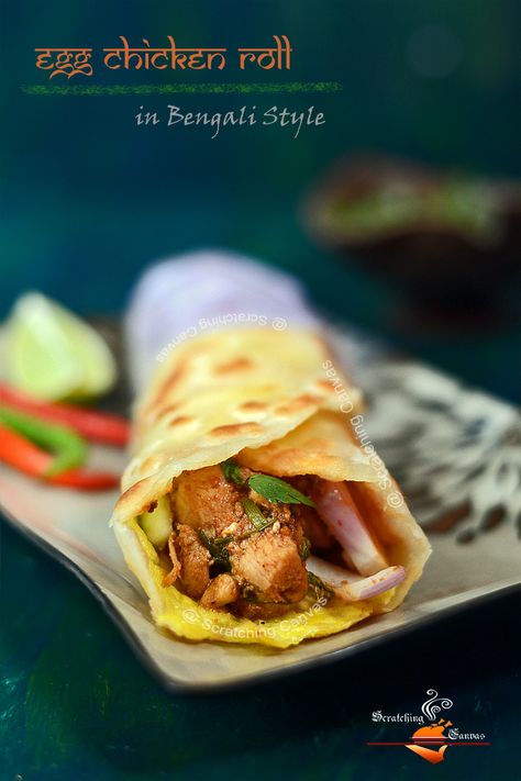 INDIAN... (kati roll) Kolkata Style Chicken Egg Roll Recipe | Scratching Canvas Chicken Recipes Greek, Kathi Roll Recipe, Kolkata Street, Kathi Roll, Rolled Chicken Recipes, Egg Roll Recipe, Ramzan Recipe, Recipes Greek, Desi Street Food