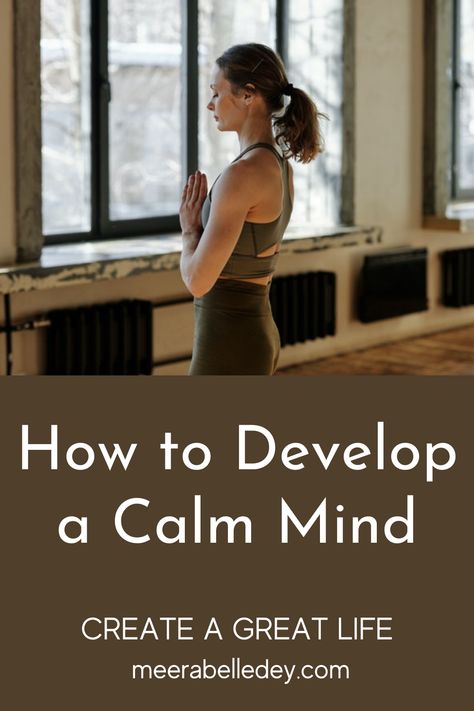 How To Have A Calm Personality, Things To Do To Calm Your Mind, How To Calm An Overactive Nervous System, How To Become A Calmer Person, How To Be More Calm, How To Calm Your Mind, Calm People, Writing Content, English Knowledge