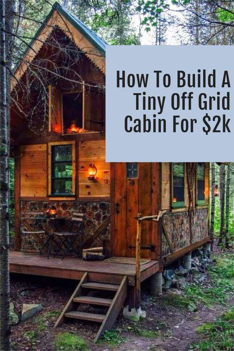 Tiny Cabin Off Grid, Building A Tiny Cabin, Solar Panels For Tiny House, Build Your Own Cabin Cheap, Diy Airbnb Cabin, Building A Cottage On A Budget, Building A Tiny House On A Budget Diy, How To Build Your Own Tiny House, Solar Powered Cabin Off Grid