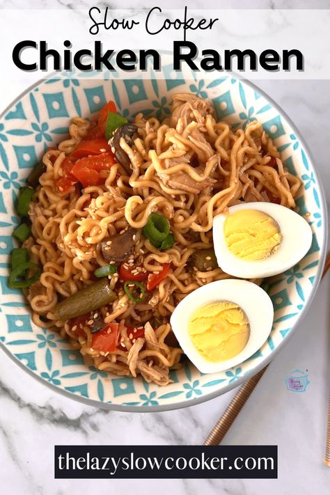 Slow Cooker Chicken Ramen