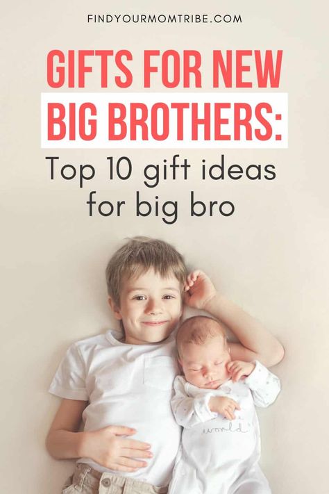 Gifts For New Big Brothers: Top 10 Gift Ideas For Big Bro New Sibling Gift Ideas, Sibling Gift From New Baby, Big Brother Kit, Pinterest Gifts, Baby Shower Gifts For Girls, Big Sibling Gifts, Big Brother Gifts, Brother Ideas, Brother Presents