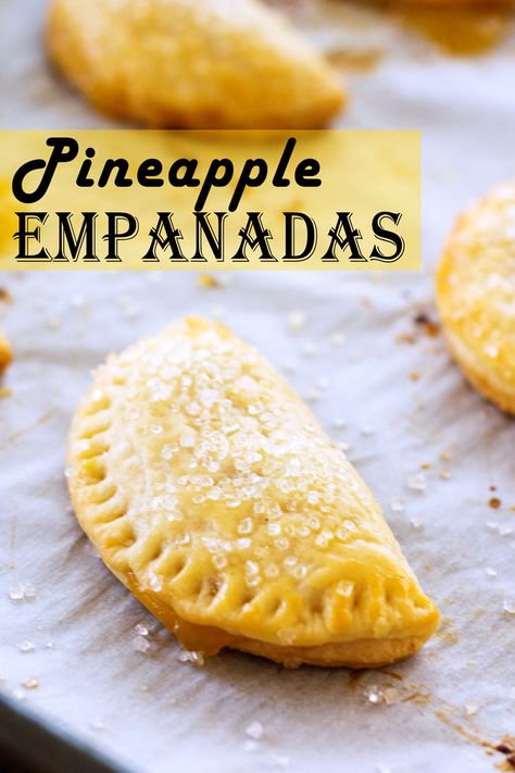 Pineapple Empanadas Recipe, Fruit Empanadas Recipe, Cheesecake Empanadas, Pineapple Empanadas, Sweet Empanadas Recipe, Easy Empanadas Recipe, Pineapple Cheesecake, Mexican Sweet Breads, Empanadas Dough