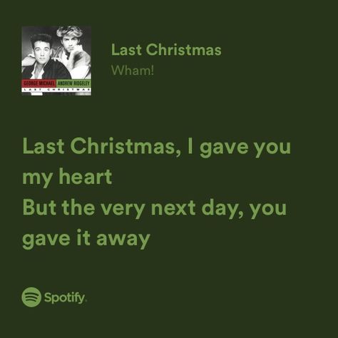 Last Christmas I Gave You My Heart Song, Last Christmas Lyrics Spotify, Christmas Music Spotify, Last Christmas I Gave You My Heart, Last Christmas Song Lyrics, Christmas Song Aesthetic, Christmas Lyrics Aesthetic, Widget Christmas Aesthetic, Christmas Song Wallpaper