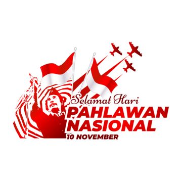 selamat hari pahlawan,10 november,hari pahlawan,pahlawan,indonesia,hari pahlawan nasional,merah putih,kemerdekaan,pahlawan nasional,hari nasional,pahlawan indonesia,bendera indonesia,hari pahlawan indonesia,republik indonesia,super hero,surabaya,nasional,merdeka,patriotik,peristiwa,kebebasan,perayaan,salam November Backgrounds, Pahlawan Nasional, Indonesian Flag, 10 November, Remove Background From Image, Surabaya, Super Hero, Company Names, Free Png