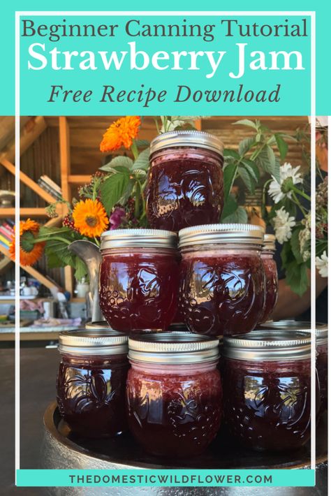 Beginner Canning, Jam Canning, Canning Jam Recipes, Easy Canning, Canning Process, Canning Recipe, Strawberry Jam Recipe, Canning Jam, Canning Tips