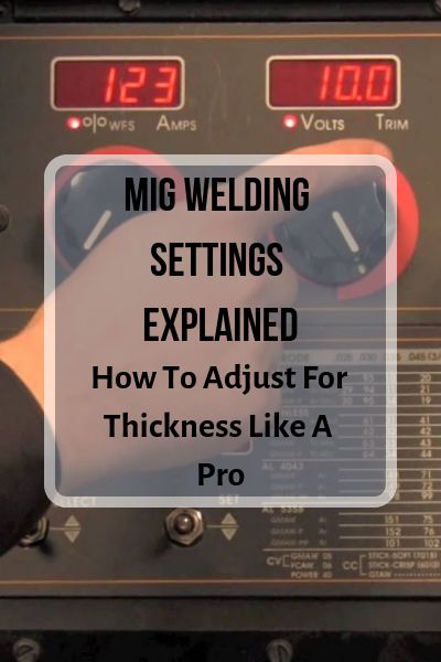 MIG Welding Settings Explained - Wire Speed & Voltage Chart Mig Welding Tips, Welding For Beginners, Welded Metal Projects, Welding Training, Welding Crafts, Welding Shop, Metal Fabrication Tools, Welding Tips, Mig Welder