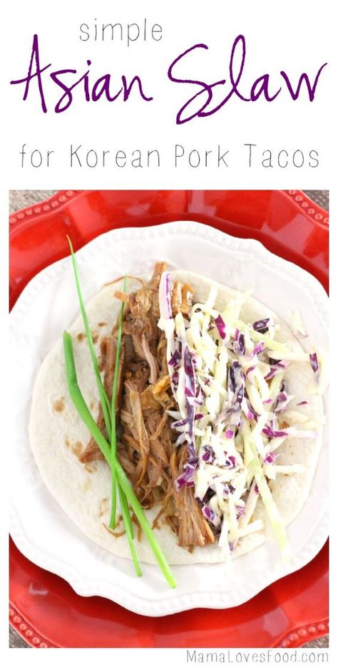 Easy Asian Slaw for Korean Pork Tacos Korean Pork Tacos, Slaw For Tacos, Asian Tacos, Asian Slaw Recipe, Asian Coleslaw, Homemade Dressings, Korean Pork, Side Salads, Asian Dinners