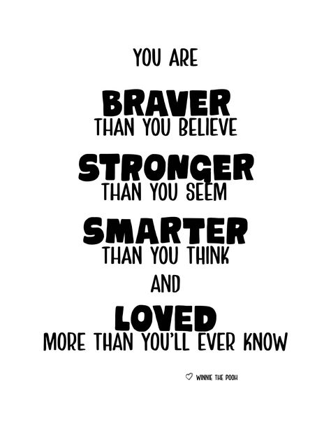 Winnie The Pooh Stronger Than You Think, Winnie The Pooh Quotes You Are Braver, You Are Braver Than You Believe Quote, Braver Than You Believe Quote, You Are Braver Than You Believe, You Are Brave, Brave Wallpaper, Winnie The Pooh Quote, Disney Quote