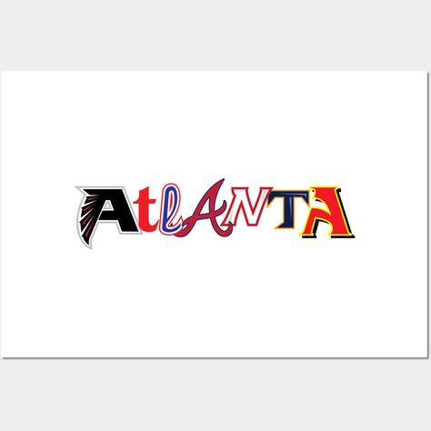 Atlanta spelled out with the fonts of the city's sports teams. -- Choose from our vast selection of art prints and posters to match with your desired size to make the perfect print or poster. Pick your favorite: Movies, TV Shows, Art, and so much more! Available in mini, small, medium, large, and extra-large depending on the design. For men, women, and children. Perfect for decoration. Atlanta Aesthetic, Tufting Ideas, Atlanta Art, Graphic Poster Art, Sports Teams, Graphic Poster, Travel Posters, Sports Team, Poster Art