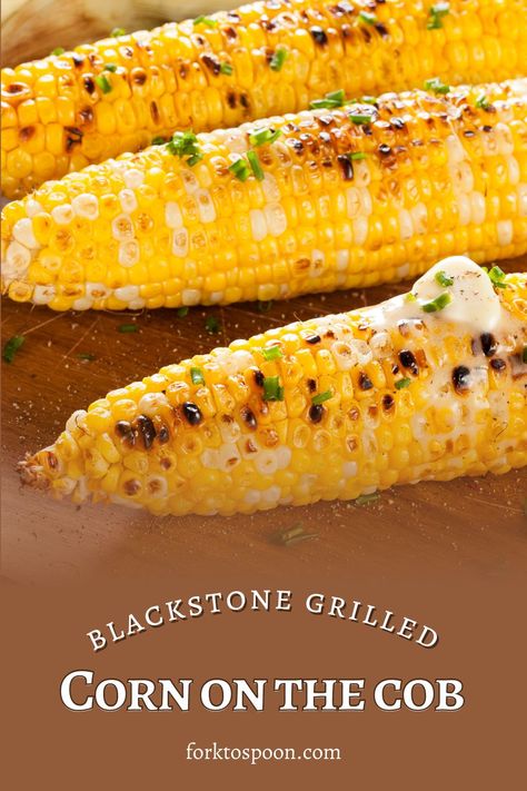 Corn On The Cob Griddle, Corn On The Griddle, Corn On Flat Top Grill, Healthy Recipes For Blackstone Griddle, Best Griddle Grill Recipes, Blackstone Griddle Vegetable Recipes, Black Stone Corn On The Cob, Flattop Grill Recipes Healthy, Corn On The Blackstone Griddle