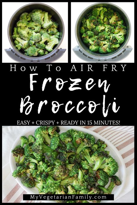 How To Air Fry Frozen Broccoli | My Vegetarian Family #airfryertips #frozenbroccoli Air Fry Frozen Broccoli, Fried Broccoli, Homemade Bagels, Kitchen Skills, Frozen Broccoli, Frozen Veggies, Broccoli Recipes, How To Double A Recipe, Frozen Vegetables