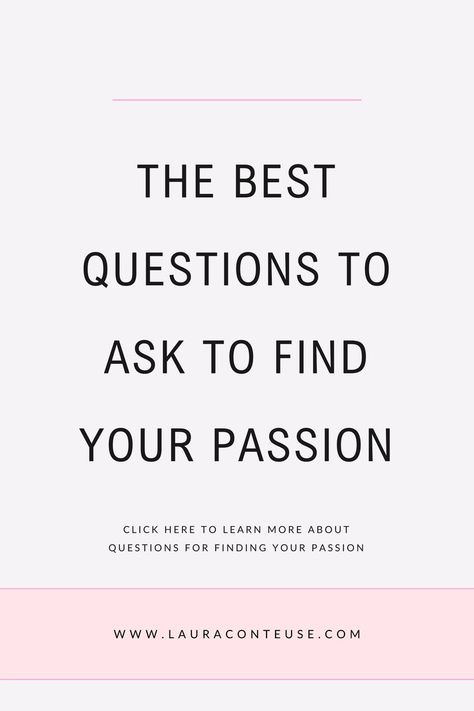 a pin that says in a large font The Best Questions to Ask to Find Your Passion Future Self Questions, Questions To Ask Yourself Journal, Questions To Ask Myself, Self Questions, Getting To Know Yourself, Best Questions To Ask, Self Knowledge, Powerful Questions, Spiritual Questions