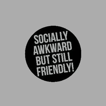 Socially Awkward, Quotes, White, Black