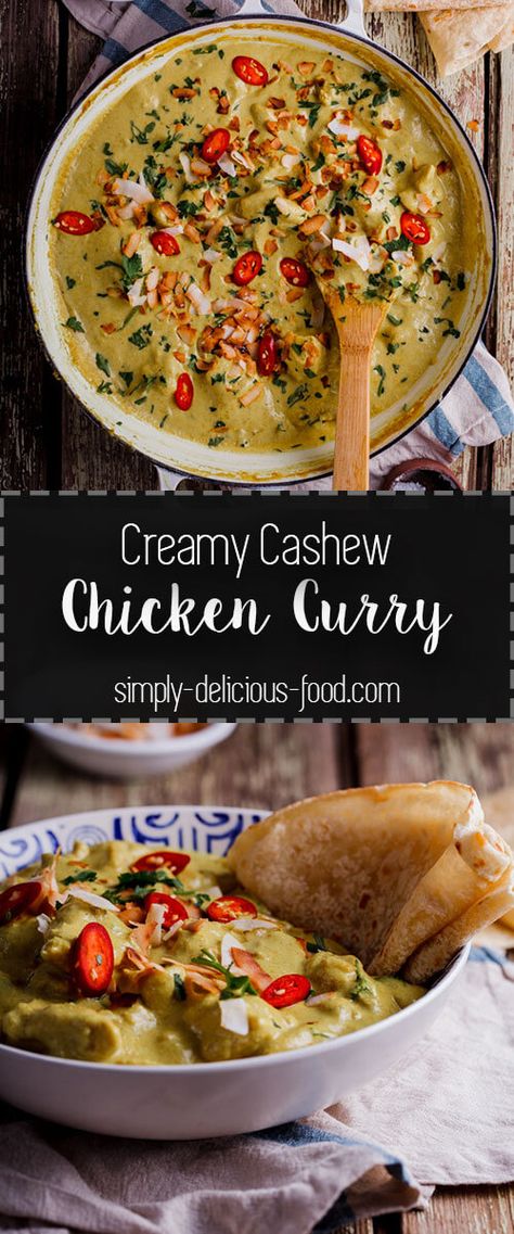 Coconut Cashew Chicken, Cashew Chicken Curry Indian, Indian Cashew Chicken, Creamy Cashew Chicken, Chicken Cashew Curry, Cashew Curry Chicken, Uni Meals, Creamy Chicken Curry, Cashew Curry