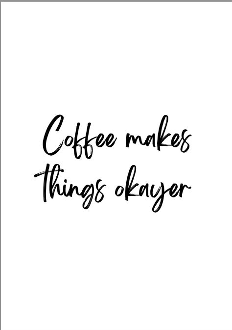 https://www.etsy.com/listing/1473334262/coffee-coffee-makes-things-okayer?click_key=e6b398e06cf8a55c016214b1e210cf6a49450fda%3A1473334262&click_sum=1f24573a&ref=shop_home_active_11 Quotes About Coffee Inspirational, Starbucks Coffee Quotes, Locker Quotes, Coffee And Wine Bar Ideas, Cake Coffee Shop, Coffee Quotes Aesthetic, Coffee Funny Quotes, Wine Bar Ideas, Coffee Aesthetic Wallpaper