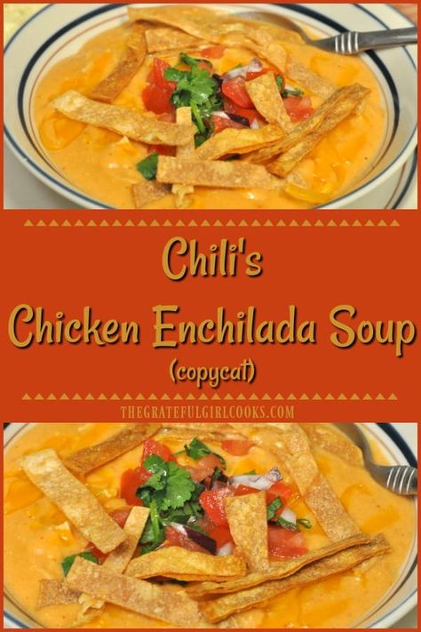 Enjoy a taste of the Southwest, with this delicious Chili's Chicken Enchilada Soup recipe (copycat), with pico de gallo and tortilla strips! / The Grateful Girl Cooks! Chilis Enchilada Soup Crockpot, Crockpot Cheesy Chicken Enchilada Soup With Velveeta, Thick Tortilla Soup, Chicken Tortilla Soup With Velveeta, Chili’s Chicken Tortilla Soup, Thick Chicken Tortilla Soup, Chilis Chicken Enchilada Soup Recipe, Chilis Enchilada Soup, Authentic Chicken Tortilla Soup