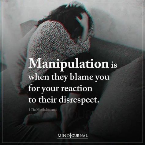 People Who Blame You For Everything, When They Disrespect You, Control Quotes Manipulators, Manupilation Quotes So True, Being Controlled Quotes, Manipulative People Quotes Manipulators, Manuplation Quotes Toxic, Manipulators Quotes, People Use You Quotes