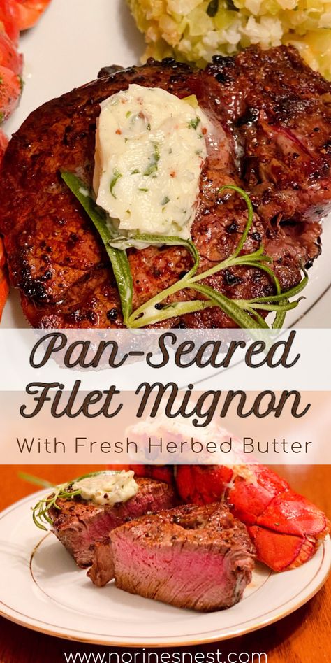 Stovetop Filet Mignon, Pan Seared Filet, Seared Filet Mignon, Pan Seared Filet Mignon, Smoked Beef Brisket Recipes, Filet Mignon Recipe, Herbed Butter, Filet Mignon Recipes, Beef Short Rib Recipes