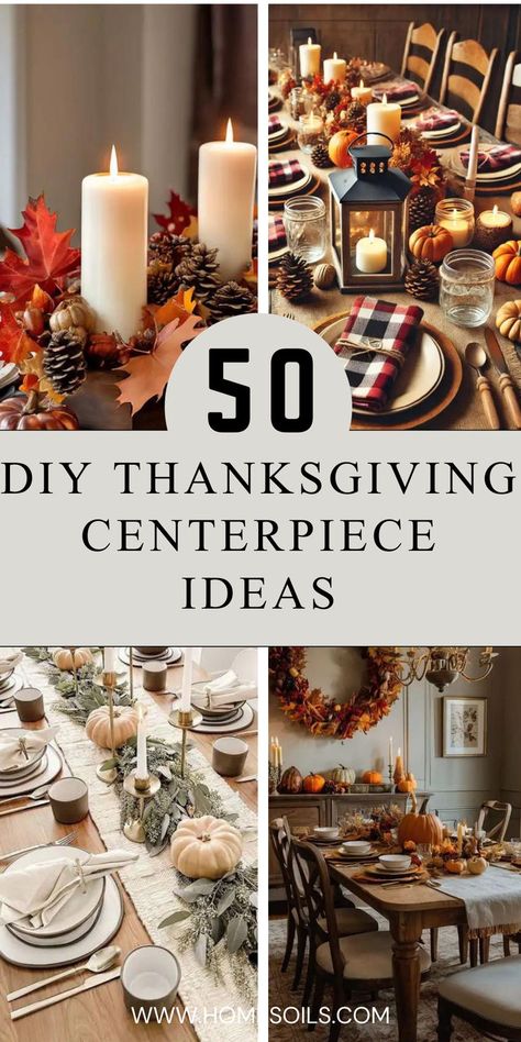 Create the perfect Thanksgiving table with 50 DIY centerpiece ideas that add a personal touch to your holiday décor! From rustic arrangements to elegant displays, find inspiring ideas to make your Thanksgiving gathering extra special. Click to discover creative centerpieces that will impress your guests! Natural Thanksgiving Table Decor, Flowers For Thanksgiving Table, How To Decorate A Table For Thanksgiving, Rustic Thanksgiving Table Decor, Thanksgiving Table With Butcher Paper, Table Thanksgiving Decorations Ideas, Easy Diy Fall Centerpieces For Table, Thanksgiving Flower Arrangements Diy, Decorating Thanksgiving Table