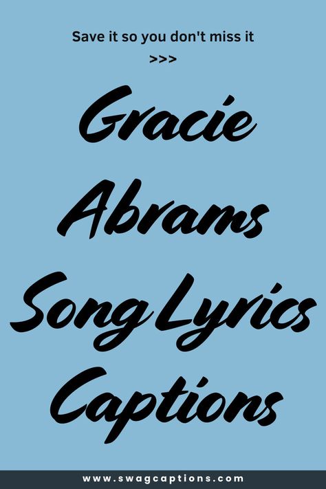 Looking for the perfect words to express your feelings? Discover our collection of Gracie Abrams Song Lyrics Captions for your next Instagram post or story! These lyrics capture the raw emotions and unique style of Gracie Abrams, making them the ideal choice for adding a touch of music to your photos. Whether you're sharing a moment of joy, reflection, or love, these captions will help you convey your message with the perfect Gracie Abrams vibe. Gracie Abrams Playlist Name, Gracie Abrams Instagram Captions, Friend Gracie Abrams Lyrics, Song Lyrics For Instagram Bio, Poetic Song Lyrics, Fall Song Lyrics, Gracie Abrams Captions, Best Gracie Abrams Lyrics, Gracie Abrams Quotes Lyrics