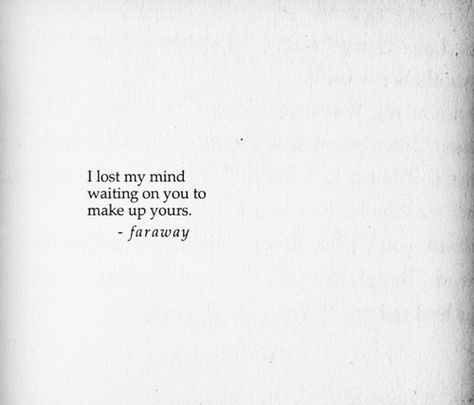 I Lost My Happiness Quotes, Lost My Mind Quotes, Lost Feelings Quotes Relationships, Lost Mind Thoughts, Losing My Mind Quotes, Seeker Quotes, I Lost My Mind, Lost My Mind, Losing My Mind