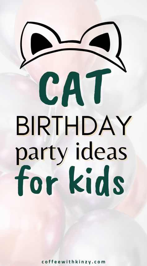 Diy Cat Themed Decor, Cat Theme Birthday Party Decorations, Cat Birthday Party Games Kids, Kitty Birthday Party Games, Kitty Cat Birthday Party Games, Birthday Cat Decoration, Cat Themed Birthday Party Decorations Diy, Cat Birthday Backdrop, Diy Cat Themed Birthday Party