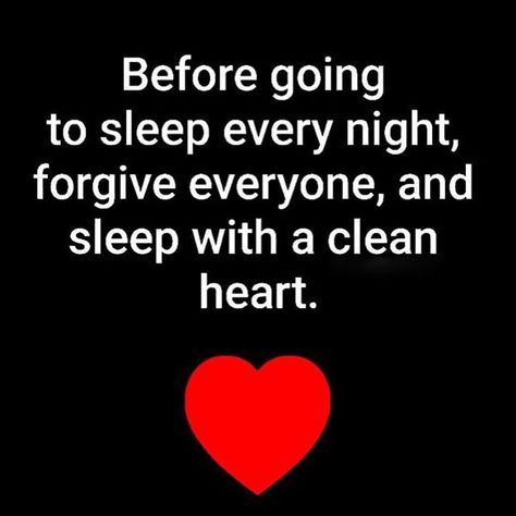 Before going to sleep every night, forgive everyone, and sleep with a clean heart. Black Queen Quotes, Clean Heart, Going To Sleep, Happy Birthday Fun, Interesting Quotes, Gods Timing, Morning Prayers, Heart Quotes, Queen Quotes