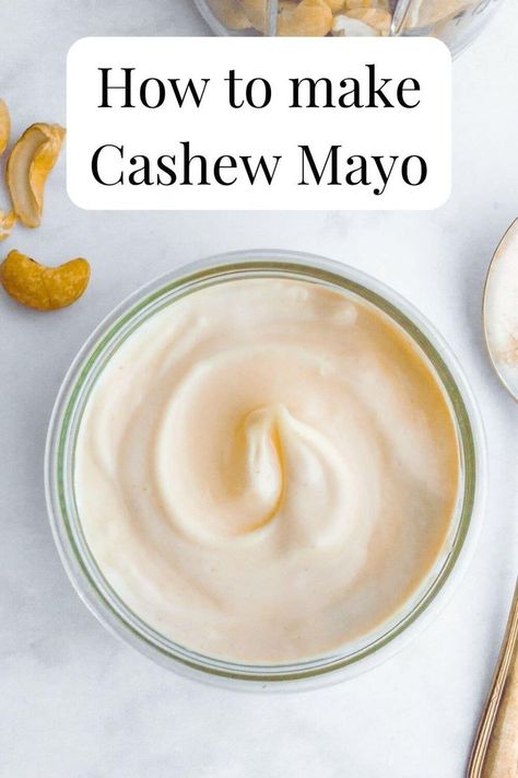 A small glass dish filled with thick & creamy mayonnaise. A few cashew nuts and a silver spoon are nearby. Cashew Mayonnaise Recipe, Raw Cashews Recipes, Cashew Dip Vegan, Cashew Mayo Vegan, Soaked Cashew Recipes, Cashew Sauce Vegan, Cashew Nut Recipes, Cashew Dressing Vegan, Cashew Recipes Snacks