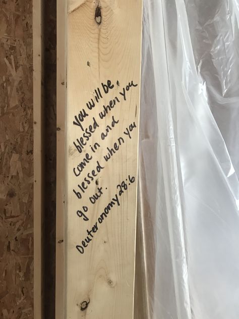 Foundation Bible Verse, Writing On Walls Of New House, Bible Verse About Home And Family, Write Scripture On House Framing, Bible Verse New House, New House Bible Verse, Scripture For Home Building, Quotes To Write On House Frame, Bless This Home Bible Verse