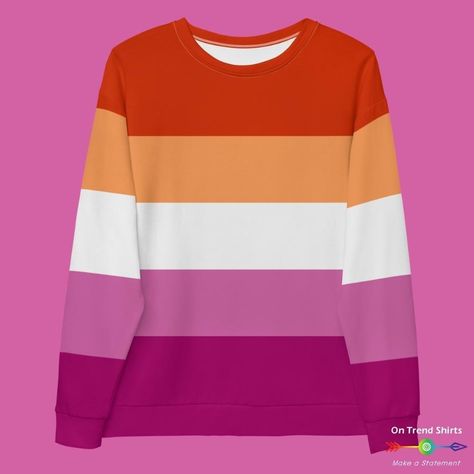 Lesbian Flag Sweatshirt - On Trend Shirts Lesbian Flag Merch, Lesbian Flag Outfit, Lesbian Sweater, Lgbtq Outfit, Lesbian Colors, Sunset Flag, Pride Clothes, Lgbtq Clothing, Flag Outfit