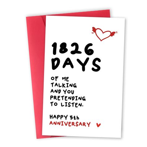 PRICES MAY VARY. Lovely 5 Year Anniversary Cards Gifts--It is a perfect gift for sending your girlfriend, boyfriend, husband, wife. It is sure to bring a big smile on his/her face when receiving the greeting card. Sweet 5th Anniversary Card--This card features cute love pattern on the front and comes with this text “1862 days of me talking and you pretending to Listen”. Product Information--8.0*5.3 inches is printed on 300gsm premium recycled smooth card and comes with a red envelope and transpa 5th Anniversary Quotes, 5 Year Anniversary Quotes, Marriage Anniversary Cards, Anniversary Quotes For Boyfriend, Anniversary Quotes For Husband, Anniversary Cards For Couple, Anniversary Card For Husband, 11 Year Anniversary, Wedding Anniversary Quotes