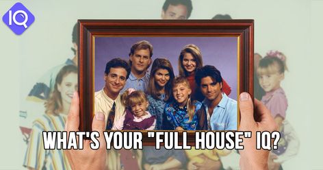 What’s Your “Full House” IQ? | IntelliQuiz Fuller House Workout, Full House Quiz, Full House Quizzes, Full House Characters, Hard Quiz, House Quiz, Fuller House, Buzzfeed Quizzes, Fun Quizzes