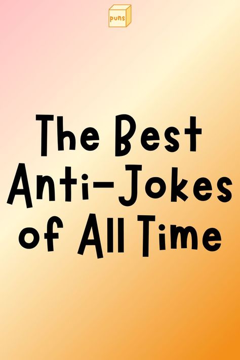 Anti-jokes or anti-humor is about giving the unexpected. It stumps the person listening. Read the best anti-jokes that are unfunny but funny. Rather than having a punchline, anti-jokes make you laugh because you don’t expect them. It’s a different kind of humor because you expect something hilarious, but it’s not funny. The fact that it’s unfunny can make it hilarious. The following are the best anti-jokes. You won’t be able to hold yourself back from laughing. Anti Humor, Funny Anti Jokes, Anti Jokes, Husband Jokes, Halloween Jokes, Not Funny, Did You Know Facts, Joke Of The Day, The Unexpected