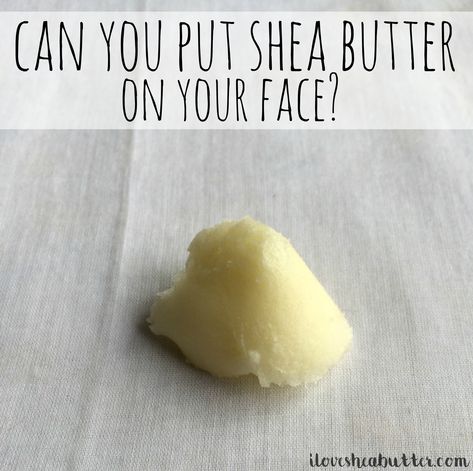 Natural Beauty Hacks, Shea Butter Face, Homemade Face Moisturizer, Shea Butter Recipes, Shea Butter Benefits, Oily Acne Prone Skin, Diy Molds, Natural Face Moisturizer, Coconut Oil For Acne