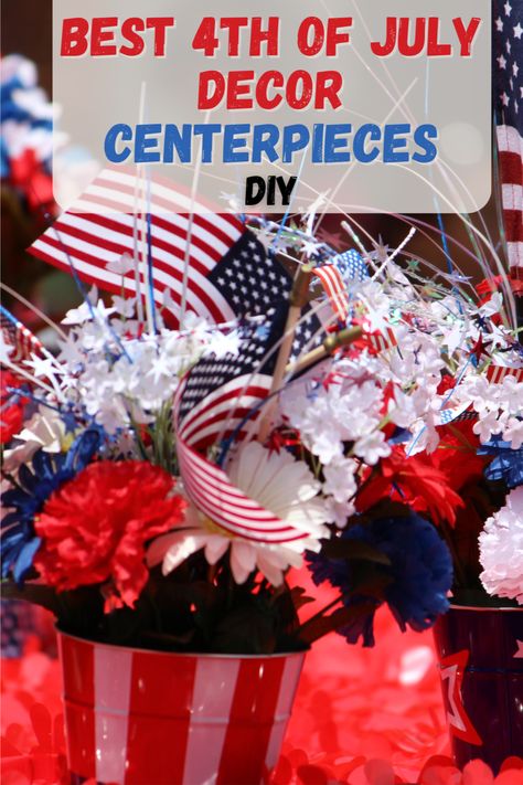 HAPPY FORTH OF JULY! LET'S CREATE SOME BEAUTIFUL CENTERPIECES TOGETHER! CHECK OUT SOME OF OUR FAVORITE WAYS TO DECORATE FOR THE 4TH OF JULY! THESE ARE PERFECT AND EASY TO DIY! WE HOPE YOU LOVE THESE IDEAS! #DECORATIONS #FRONTPORCH #COOKIES #CENTERPIECES #DECORATINGIDEAS #DECORDIY #DECORATIONSDIY #DECORIDEAS #DECORATIONSFRONTYARD Patriotic Table Centerpieces, Fourth Of July Table Decorations, Diy Fireworks Decoration, 4th Of July Table Centerpieces, 4th Of July Centerpieces, 4 Th Of July Decorations, Fourth Of July Tablescapes, Home Decor Ideas Indian, Home Decor Ideas Indian Style