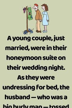 Honeymoon Jokes, Husband Jokes, Good Jokes To Tell, Funny Marriage Jokes, Funny Italian Jokes, Marriage Jokes, Funny Short Jokes, Funny Relationship Jokes, Funny Feelings Quotes