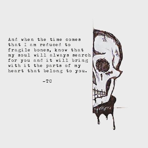 #soul #dark #skeleton #lovequotes #love #loveislove #sexy #couplequotes #couples #quotes #quotesaboutlife #quoteoftheday #quotesdaily… Punk Love Quotes, Skeleton Love Quotes, Skeleton Couple Aesthetic, Skeleton Art Love, Dark Love Tattoo, Gothic Love Art, Dark Love Artwork, Dark Romance Art Romantic, Skeleton Lovers Tattoo