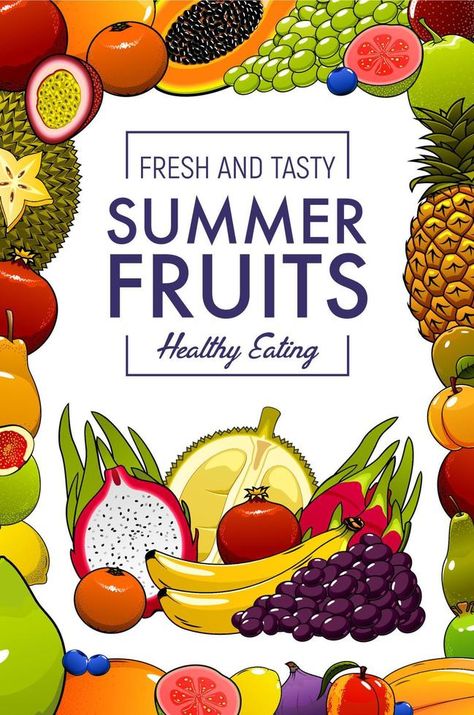 Exotic tropical fruits, summer healthy food Healthy Food Poster, Fruits Summer, Nutrition Infographic, Fruit Nutrition, Summer Lunch, Exotic Fruit, Tropical Fruits, Healthy Fruits, Healthy Summer