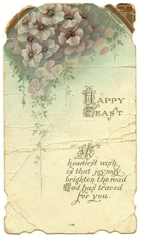 Happy Feast  My heartiest wish is that joy may brighten the road God has traced for you. #118 on back handwritten: To my dear Cecilia wishing you a very happy names day. Nov. 22, '27 From your loving aunt Sr. Rita Happy Feast Day Wishes For Priest, Feast Day Wishes For Priest, Happy Feast Day Wishes, Feast Day Wishes, Beginning Of Lent, Happy Feast Day, Happy Name Day, Project Cover, Happy Birthday Sister Quotes