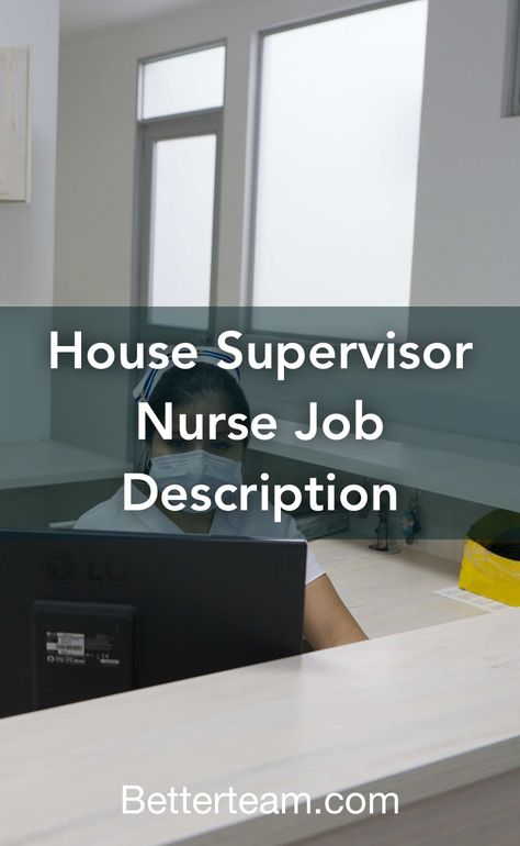 Learn about the key requirements, duties, responsibilities, and skills that should be in a House Supervisor Nurse Job Description. Infection Preventionist, Nurse Supervisor, Nurse Job, Charge Nurse, Job Description Template, Nurse Manager, Practical Nursing, Senior Management, Nursing Degree